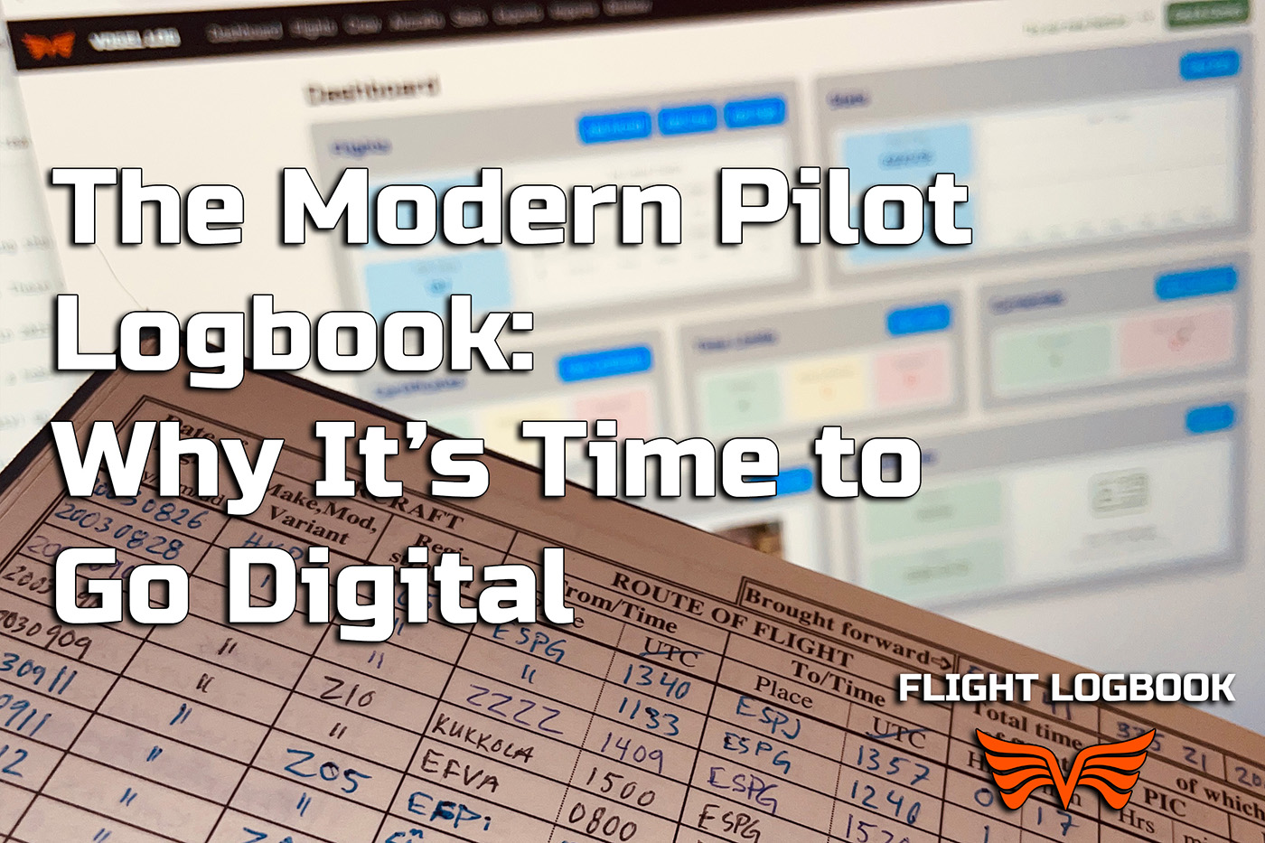 The Modern Pilot Logbook: Why It’s Time to Go Digital